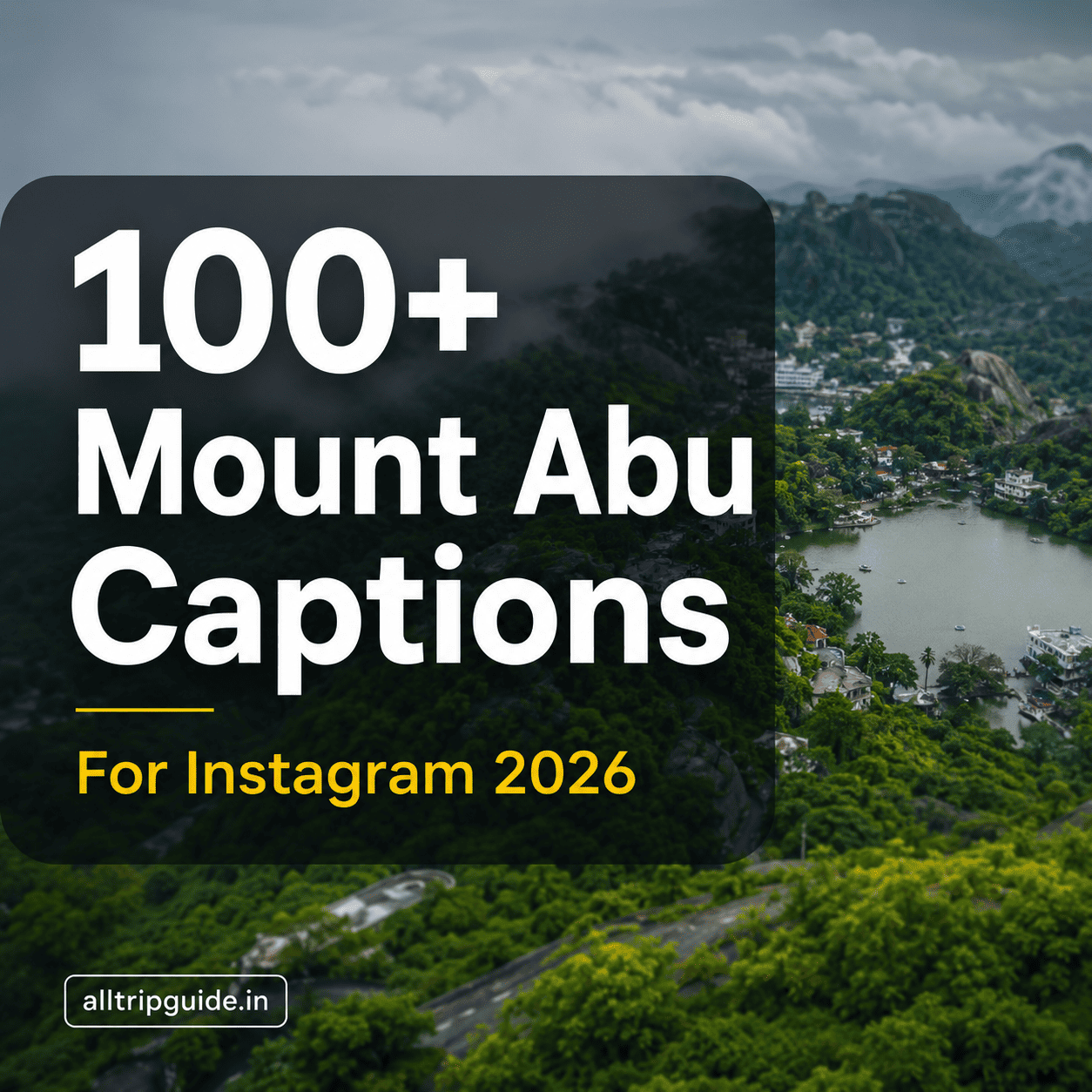 100+ Mount Abu Captions